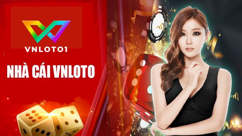 Tại sao nên lựa chọn sảnh Casino online VNLOTO? 
